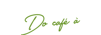 Do café à